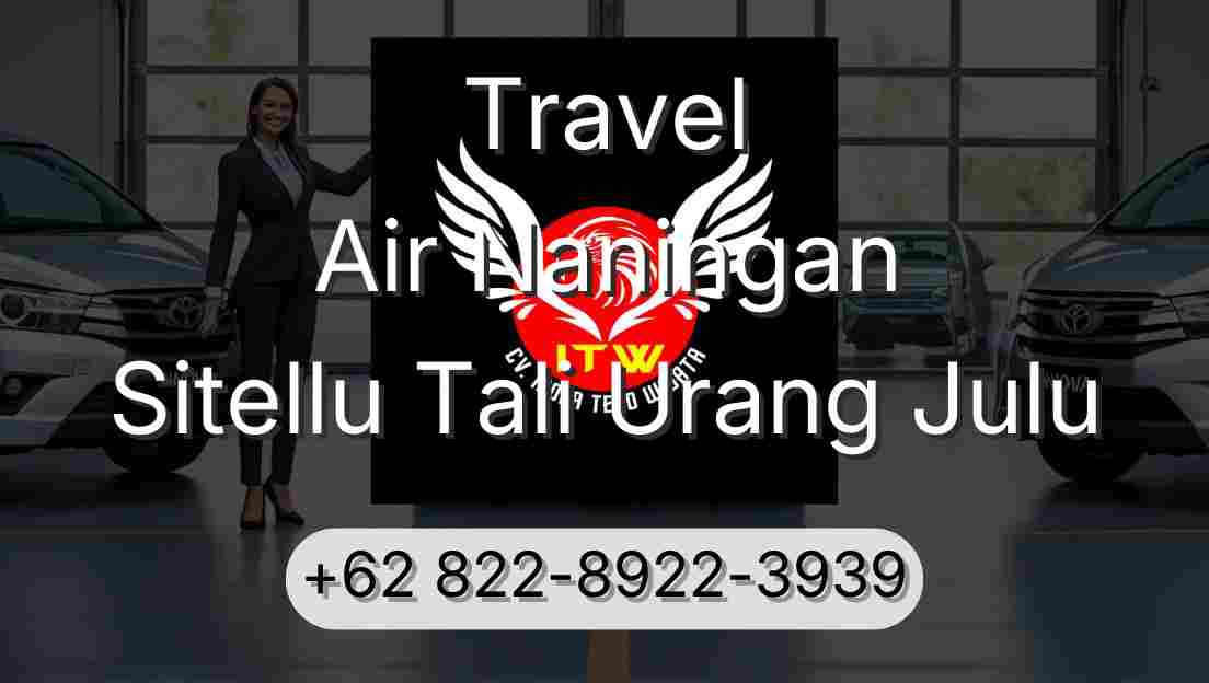Travel Air Naningan Sitellu Tali Urang Julu