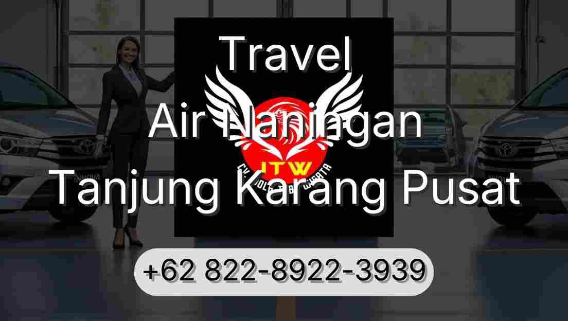 Travel Air Naningan Tanjung Karang Pusat