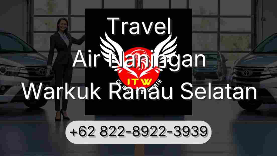 Travel Air Naningan Warkuk Ranau Selatan