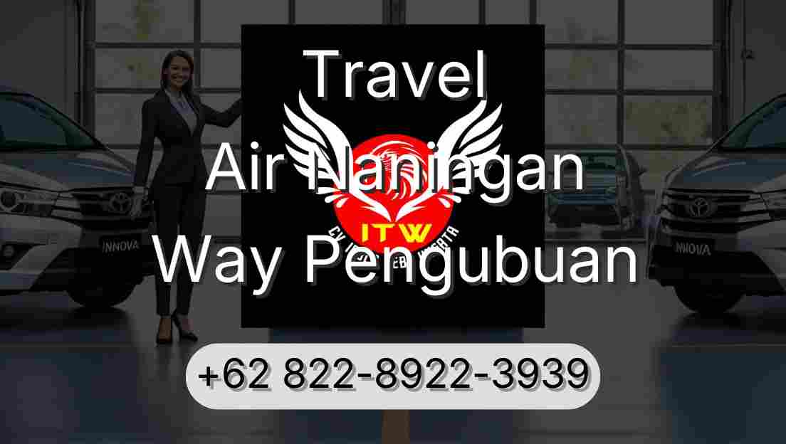 Travel Air Naningan Way Pengubuan