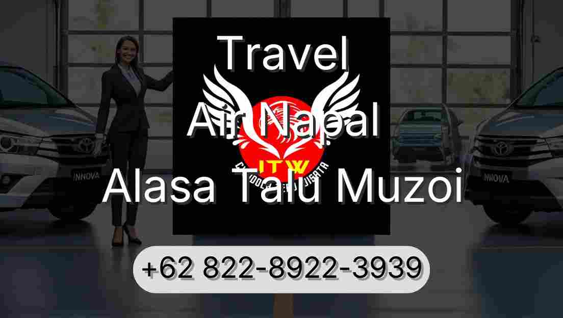 Travel Air Napal Alasa Talu Muzoi