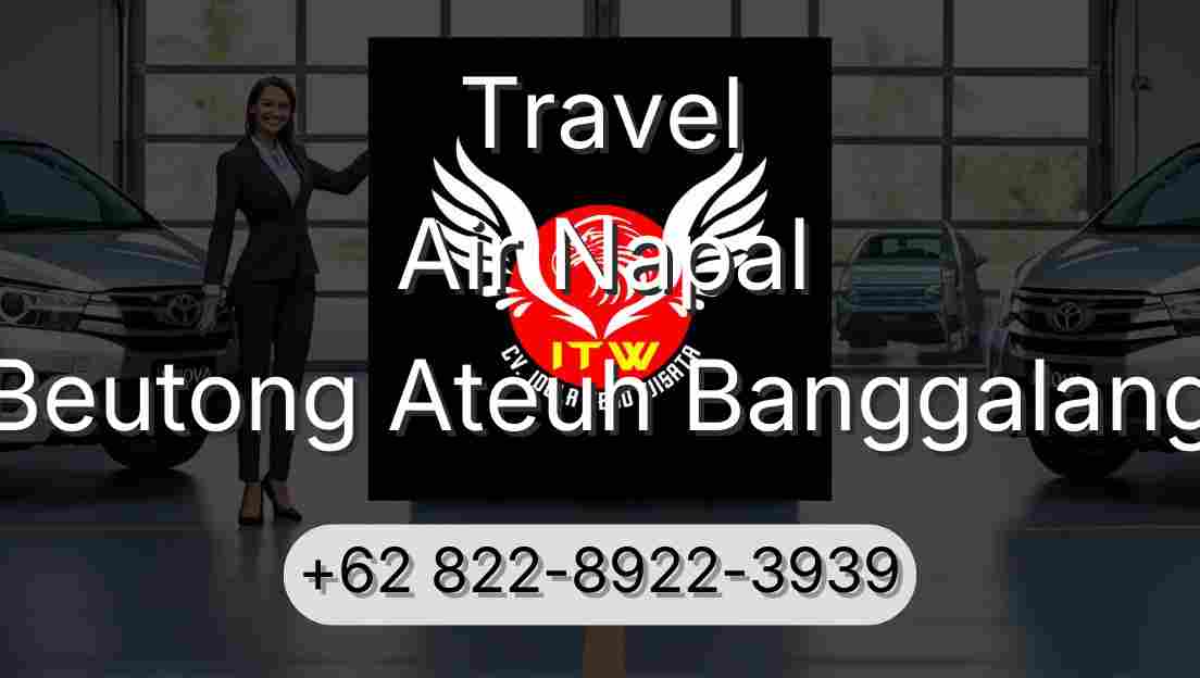 Travel Air Napal Beutong Ateuh Banggalang