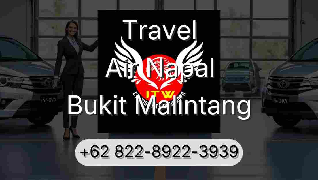 Travel Air Napal Bukit Malintang