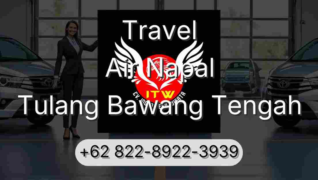 Travel Air Napal Tulang Bawang Tengah