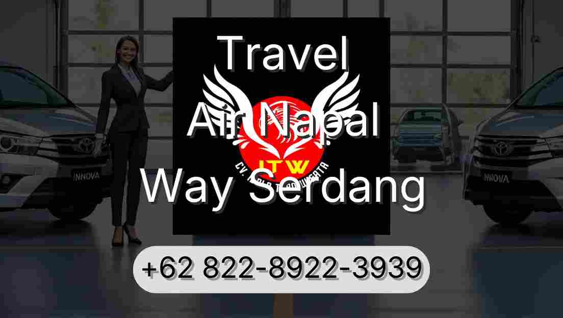 Travel Air Napal Way Serdang
