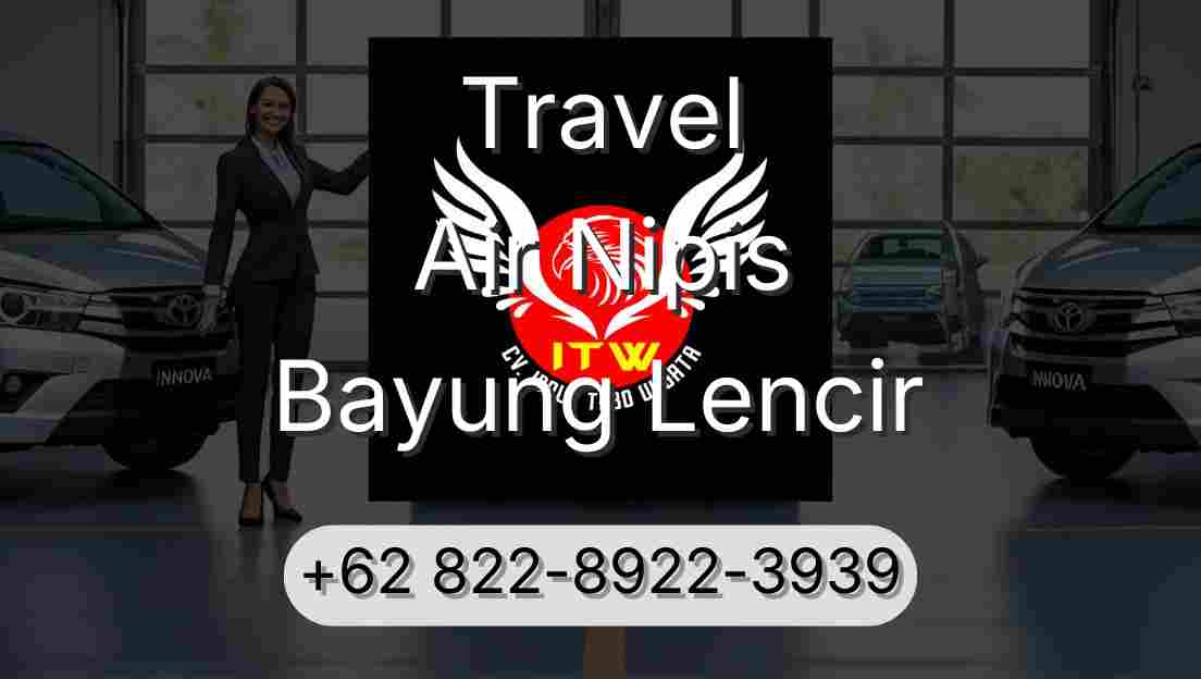 Travel Air Nipis Bayung Lencir