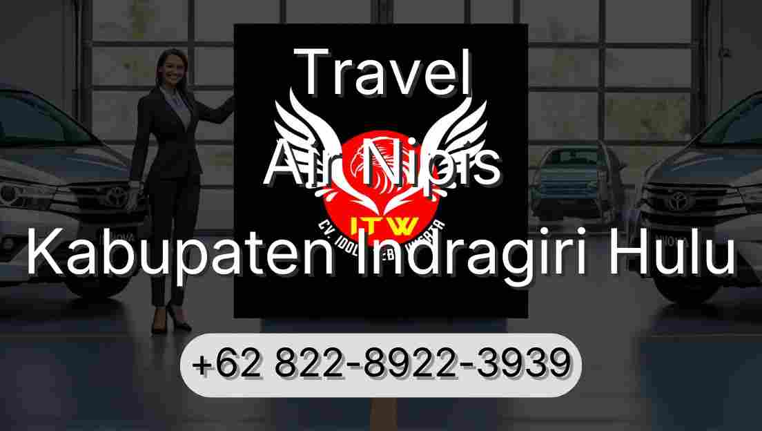 Travel Air Nipis Kabupaten Indragiri Hulu