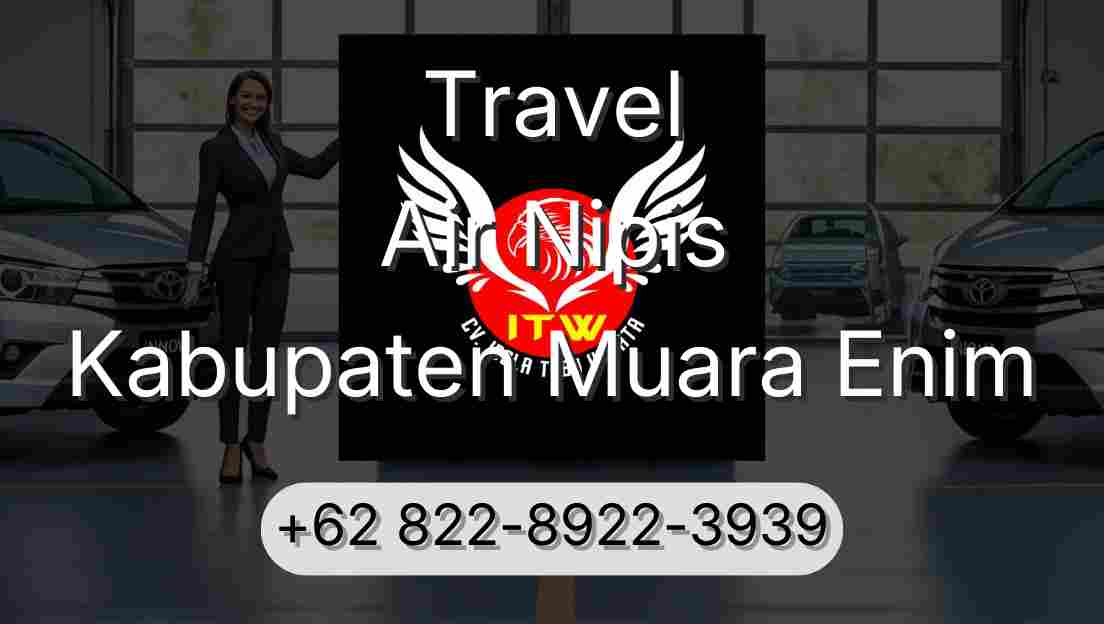 Travel Air Nipis Kabupaten Muara Enim