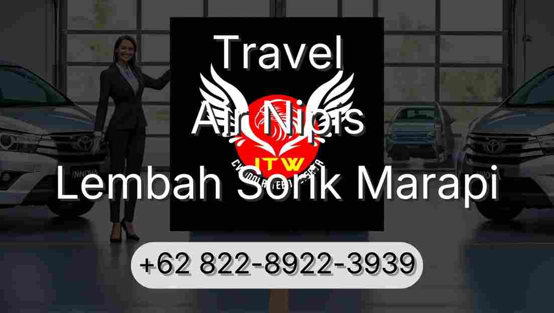 Travel Air Nipis Lembah Sorik Marapi