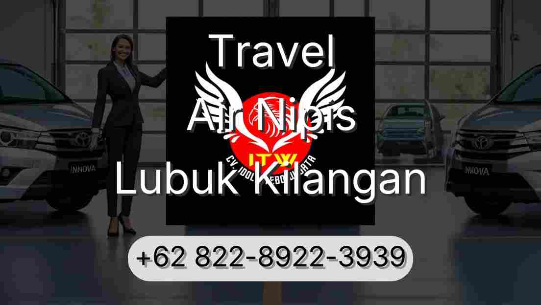 Travel Air Nipis Lubuk Kilangan
