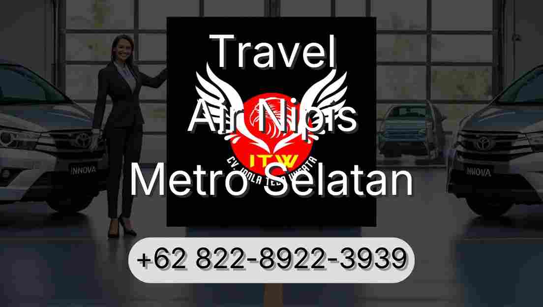 Travel Air Nipis Metro Selatan