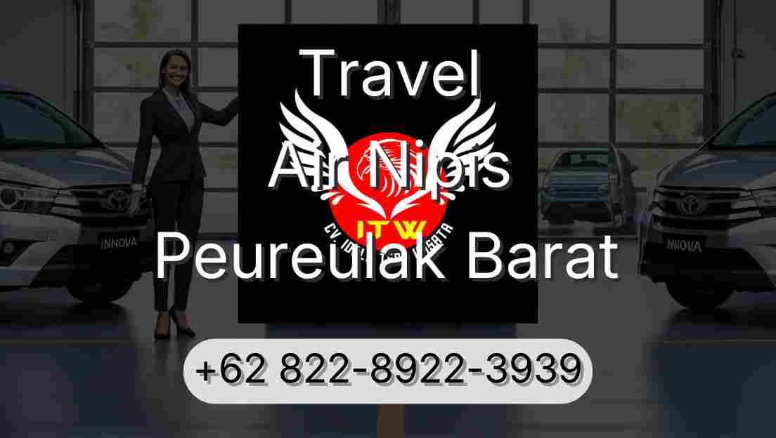 Travel Air Nipis Peureulak Barat