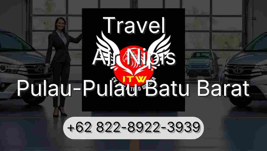 Travel Air Nipis Pulau-Pulau Batu Barat