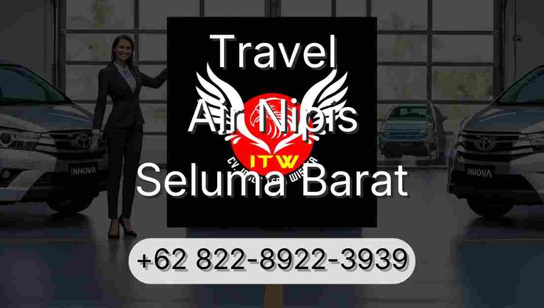 Travel Air Nipis Seluma Barat