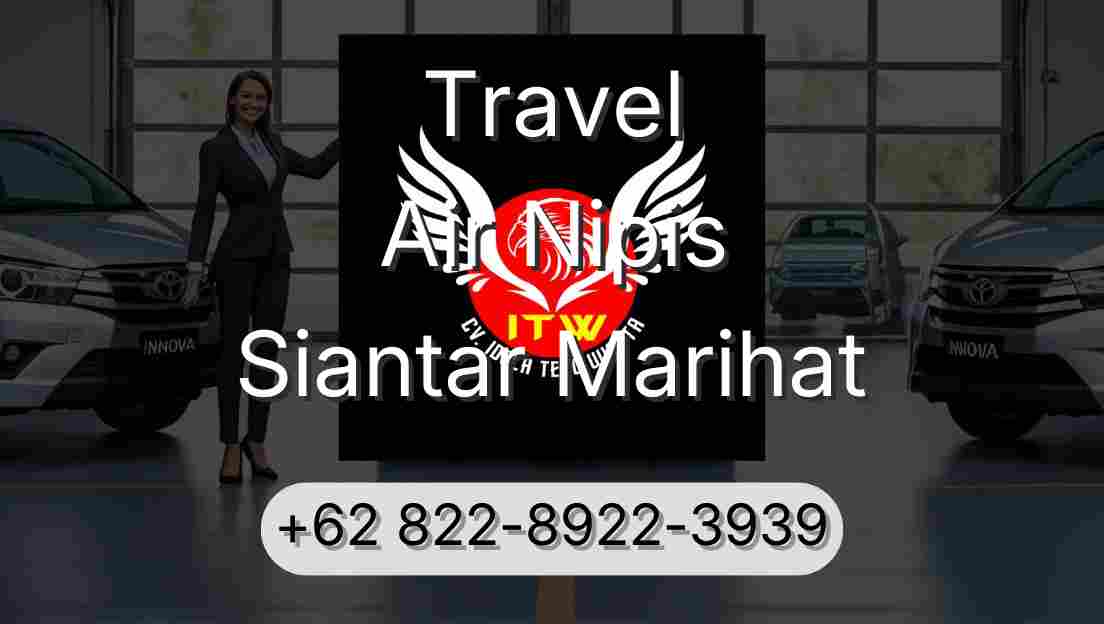 Travel Air Nipis Siantar Marihat