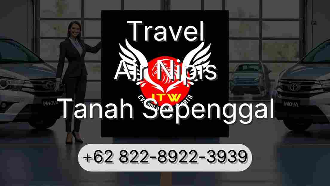 Travel Air Nipis Tanah Sepenggal