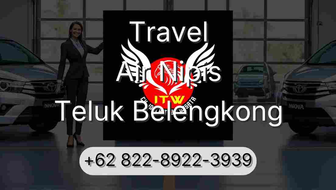 Travel Air Nipis Teluk Belengkong