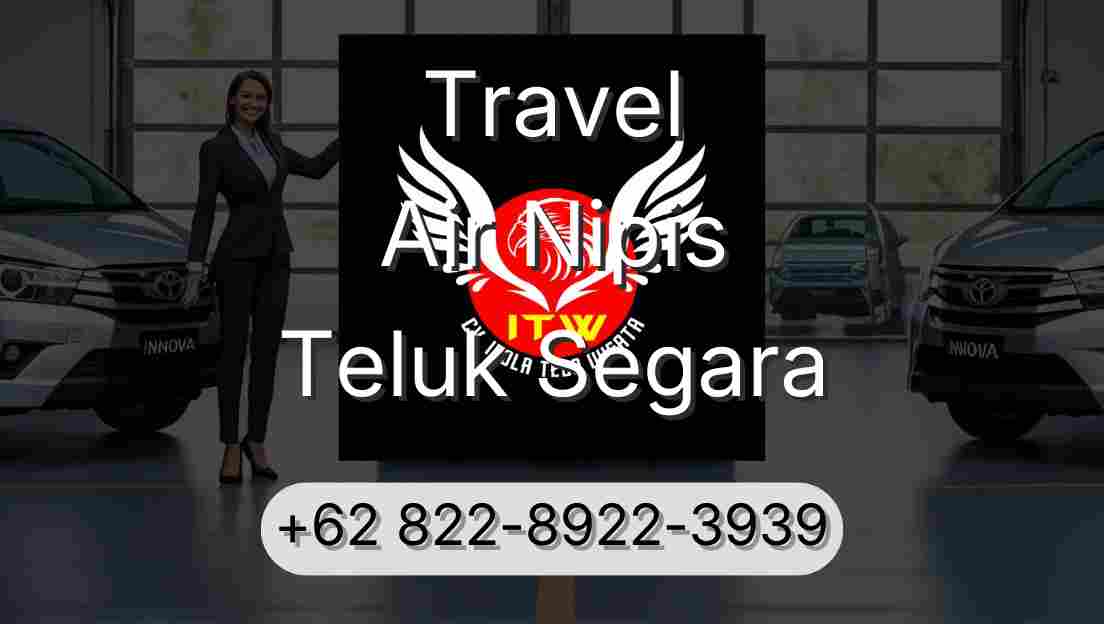 Travel Air Nipis Teluk Segara