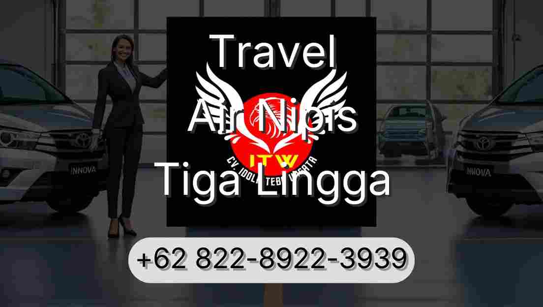 Travel Air Nipis Tiga Lingga