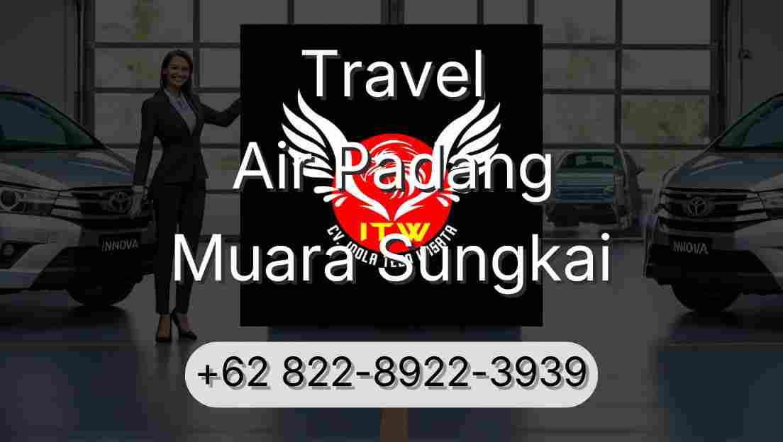 Travel Air Padang Muara Sungkai