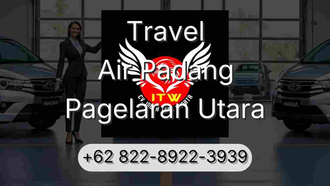 Travel Air Padang Pagelaran Utara