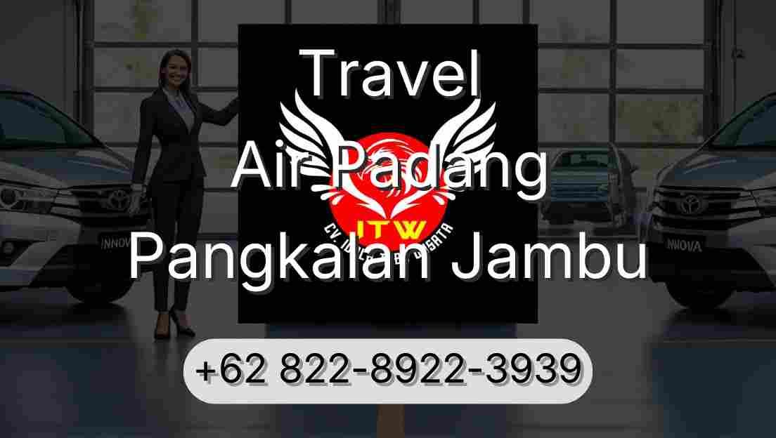 Travel Air Padang Pangkalan Jambu