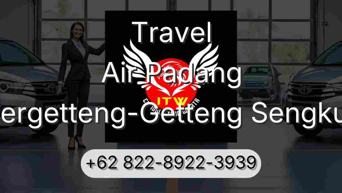 Travel Air Padang Pergetteng-Getteng Sengkut
