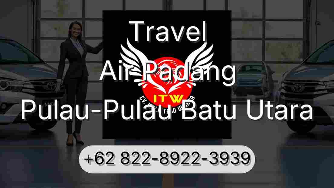 Travel Air Padang Pulau-Pulau Batu Utara