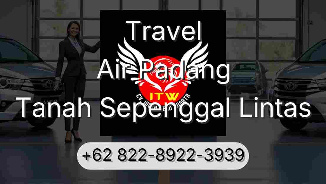 Travel Air Padang Tanah Sepenggal Lintas