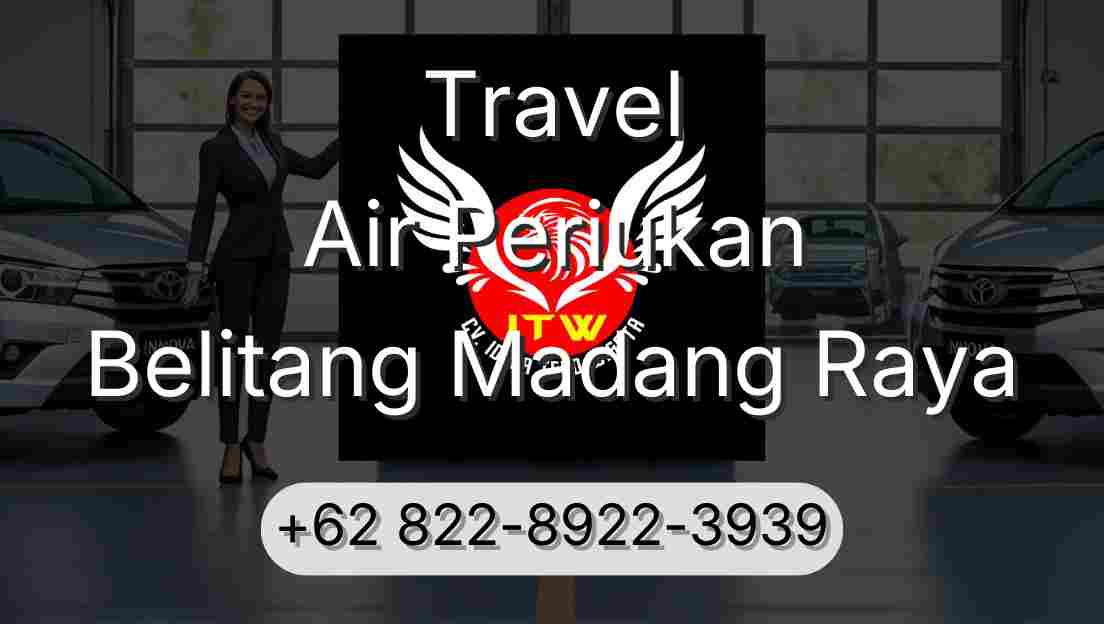 Travel Air Periukan Belitang Madang Raya
