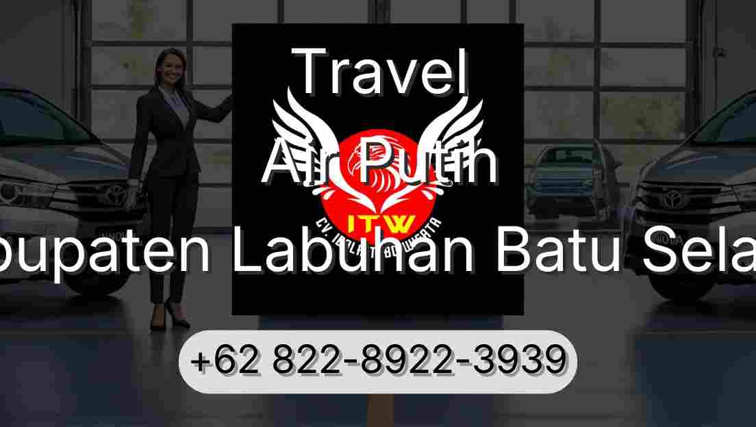 Travel Air Putih Kabupaten Labuhan Batu Selatan