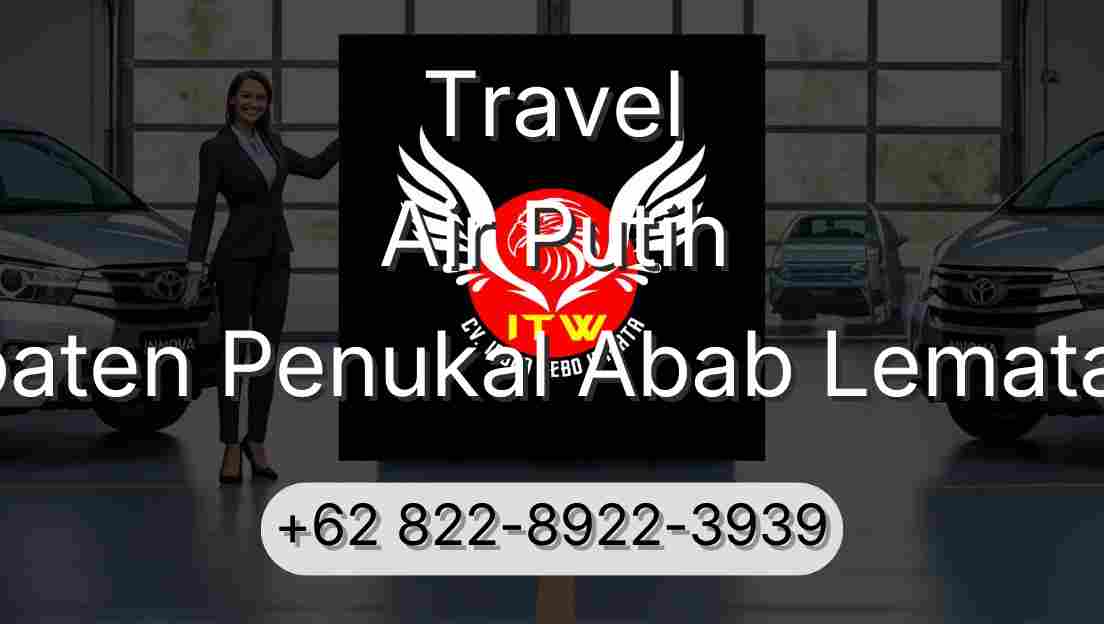 Travel Air Putih Kabupaten Penukal Abab Lematang Ilir