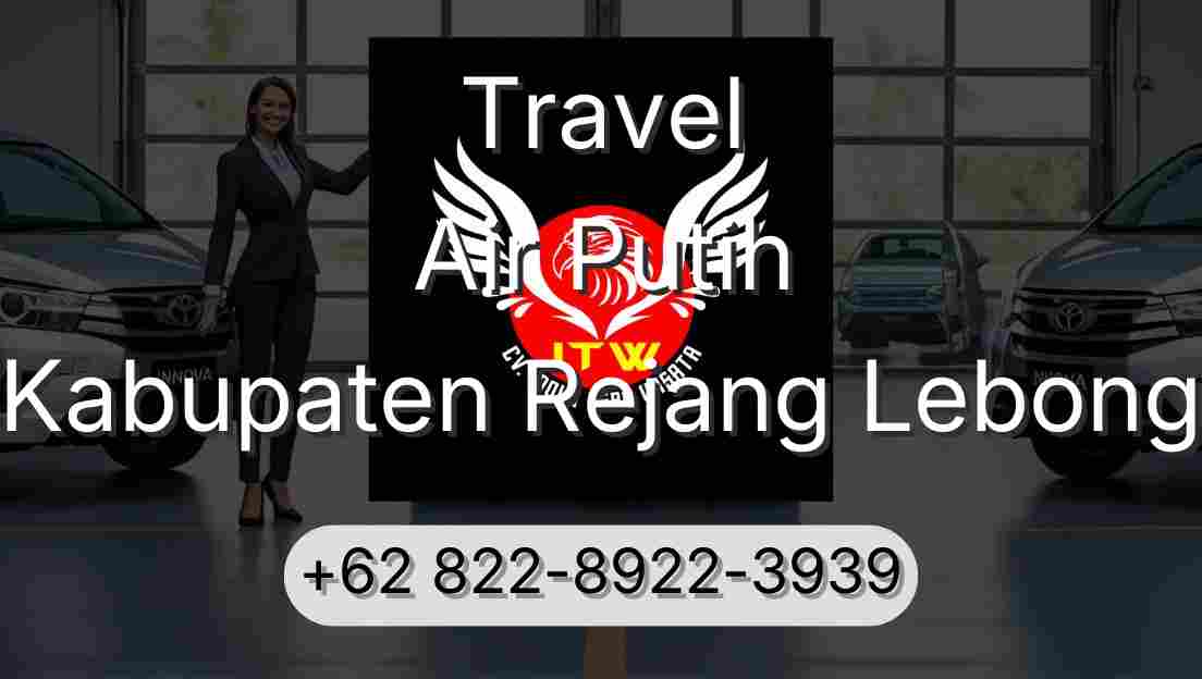 Travel Air Putih Kabupaten Rejang Lebong