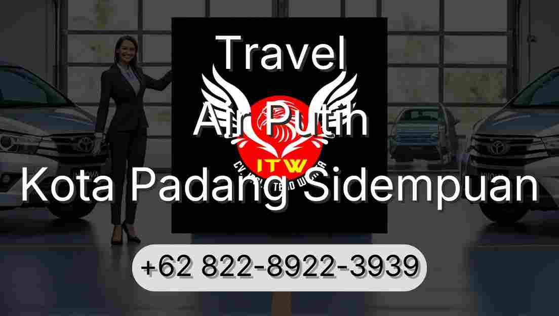 Travel Air Putih Kota Padang Sidempuan