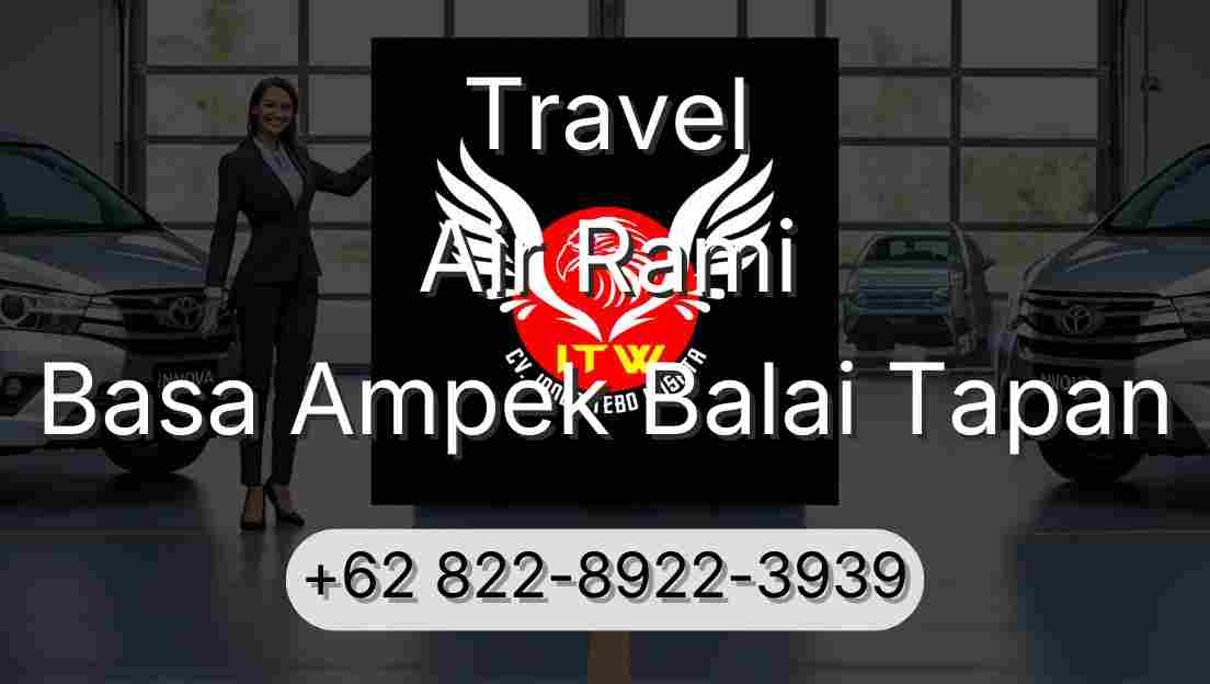 Travel Air Rami Basa Ampek Balai Tapan