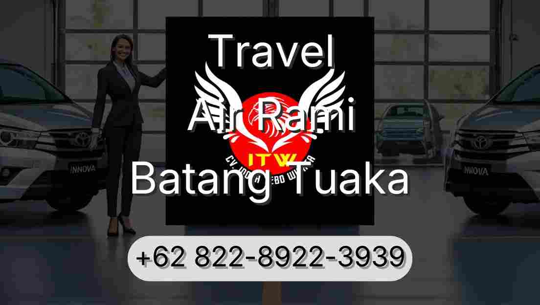 Travel Air Rami Batang Tuaka