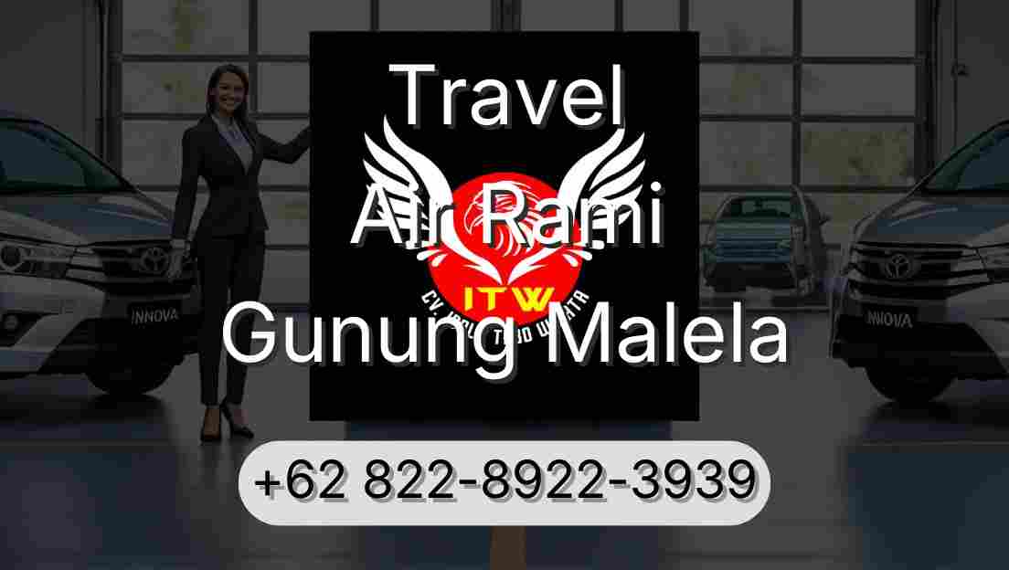 Travel Air Rami Gunung Malela