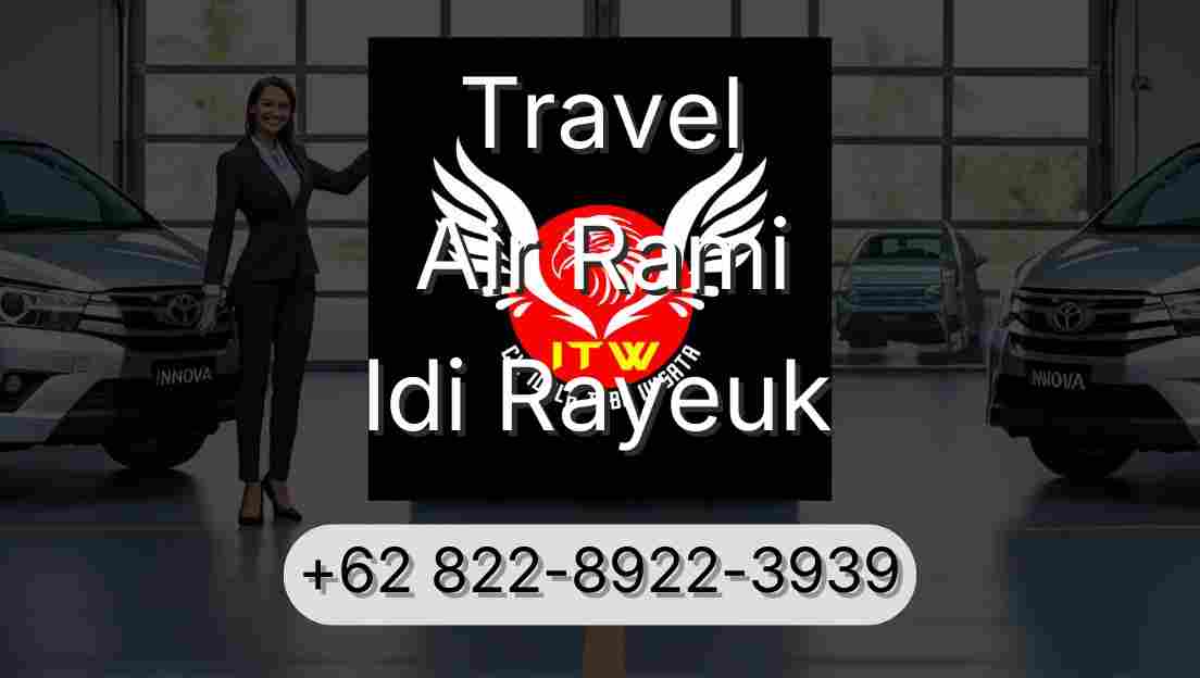Travel Air Rami Idi Rayeuk