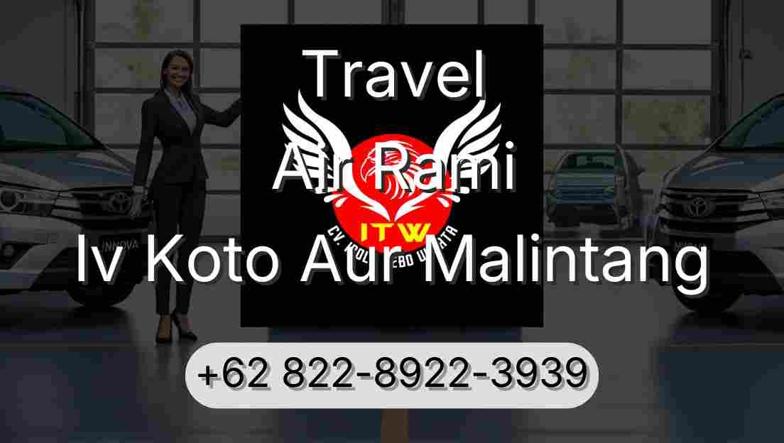 Travel Air Rami Iv Koto Aur Malintang