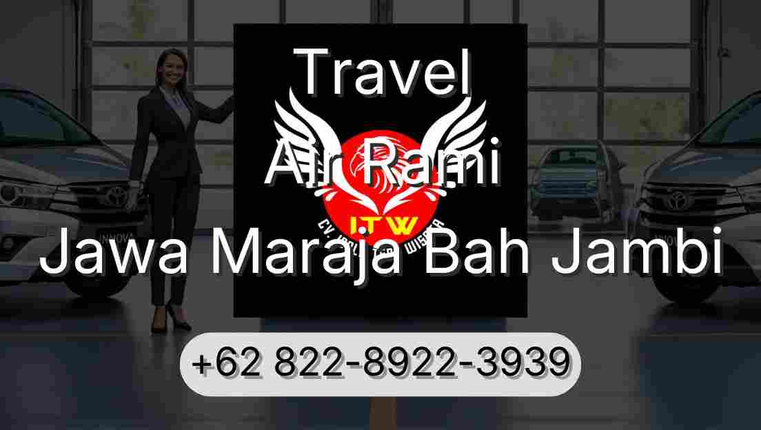 Travel Air Rami Jawa Maraja Bah Jambi