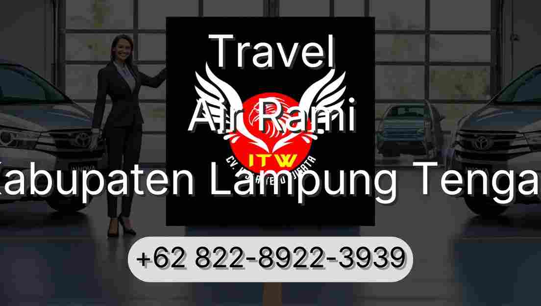 Travel Air Rami Kabupaten Lampung Tengah