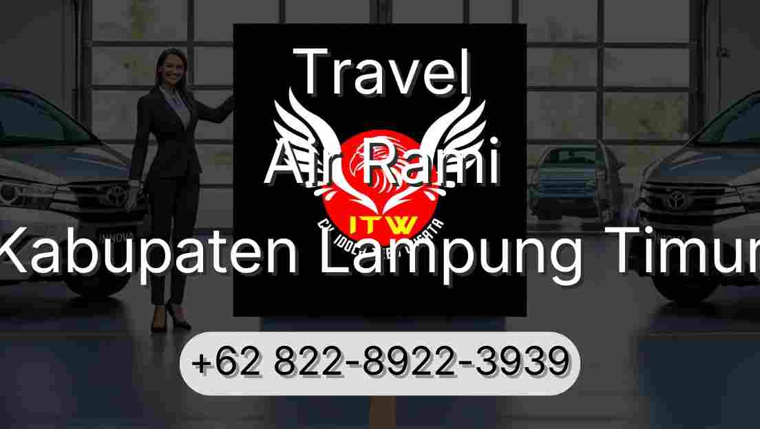 Travel Air Rami Kabupaten Lampung Timur