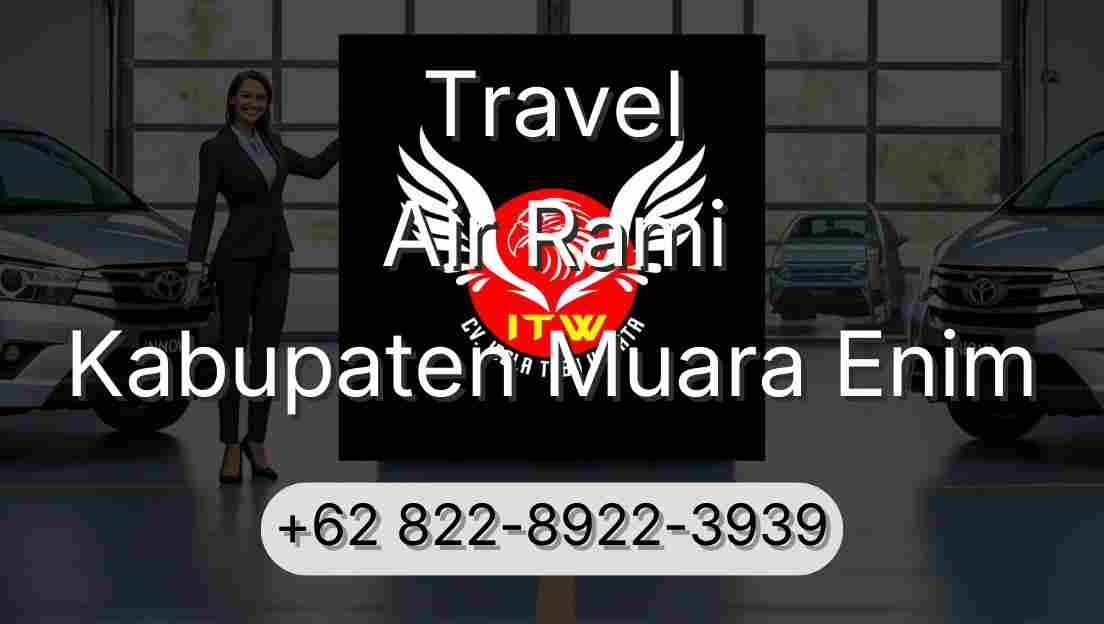 Travel Air Rami Kabupaten Muara Enim