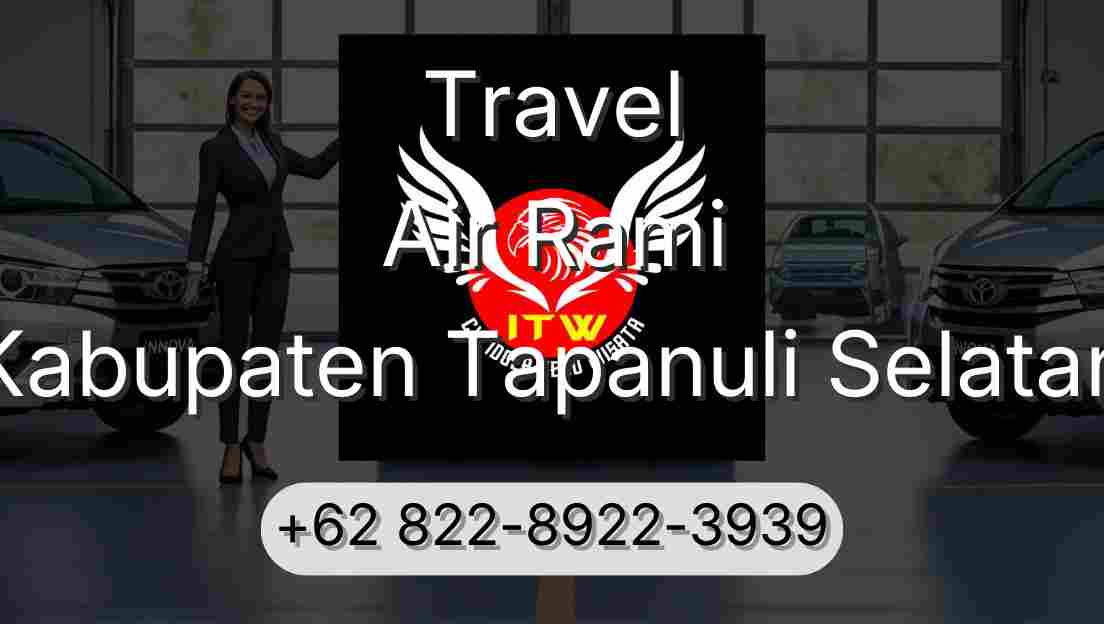 Travel Air Rami Kabupaten Tapanuli Selatan
