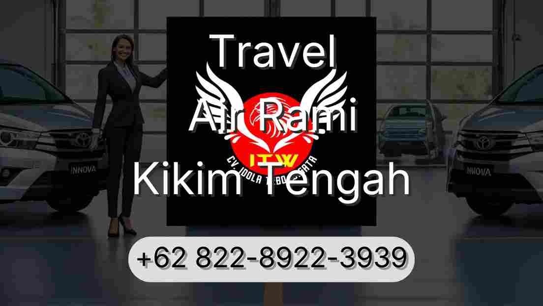 Travel Air Rami Kikim Tengah