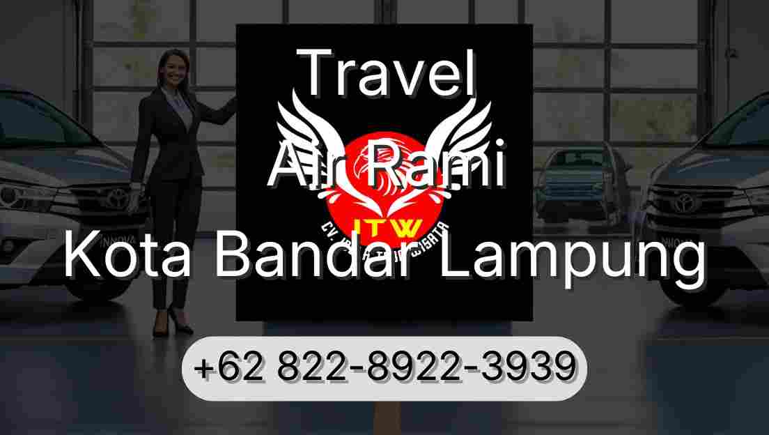 Travel Air Rami Kota Bandar Lampung