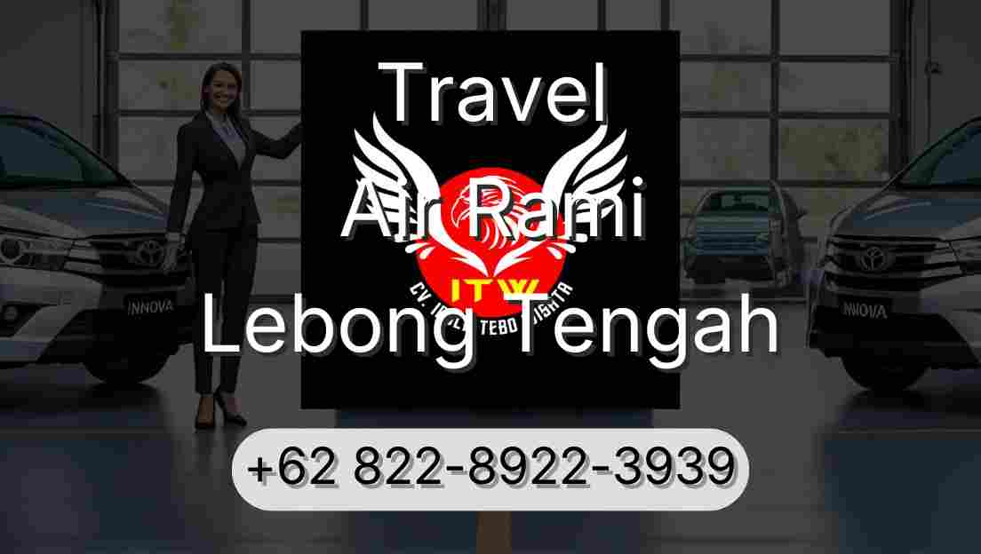 Travel Air Rami Lebong Tengah