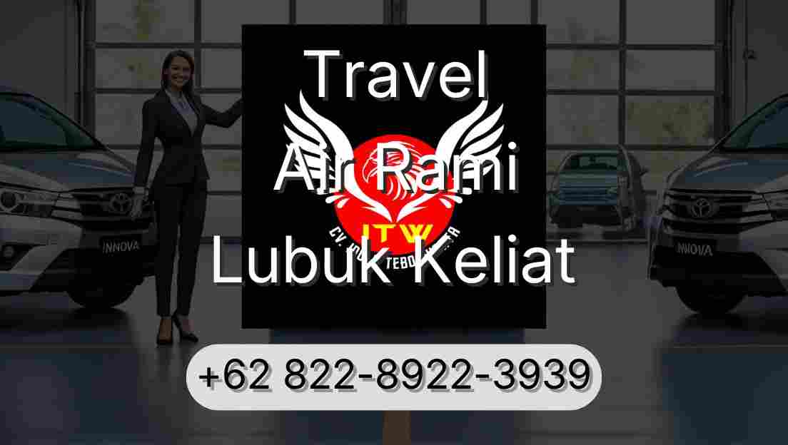 Travel Air Rami Lubuk Keliat