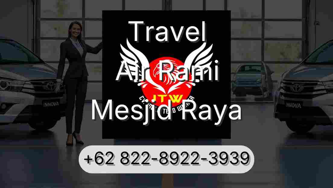 Travel Air Rami Mesjid Raya