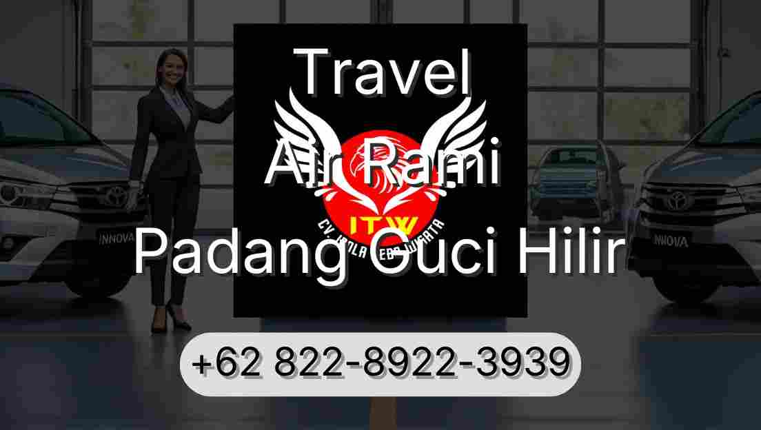 Travel Air Rami Padang Guci Hilir
